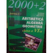 Aritmetica - Algebra - Geometrie, clasa a VI-a