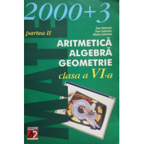 Aritmetica, algebra, geometrie, clasa a VI-a, partea a II-a