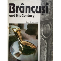 Brancusi and his century