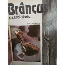 Brancusi si secolul sau