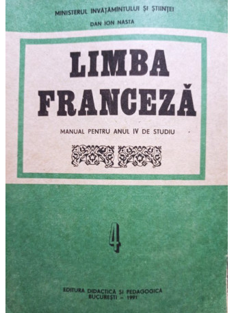 Limba franceza - Manual pentru anul IV de studiu