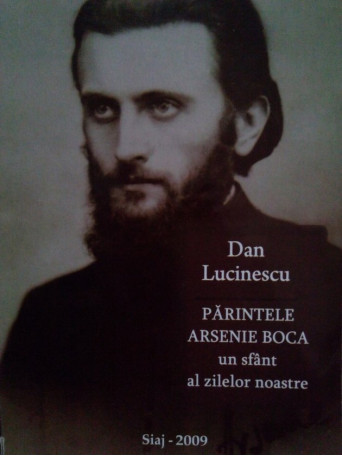 Parintele Arsenie Boca un Sfant al zilelor noastre