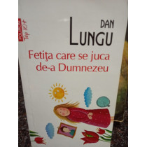 Fetita care se juca dea Dumnezeu