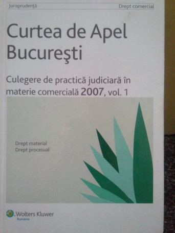 Dan Lupascu - Curtea de Apel Bucuresti - 2009 - Cartonata