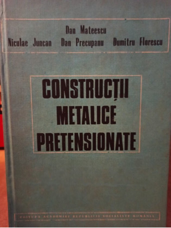 Constructii metalice pretensionate