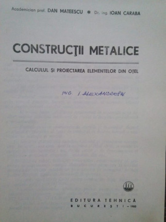 Constructii metalice. Calculul si proiectarea elementelor din otel