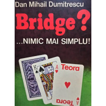 Bridge? Nimic mai simplu