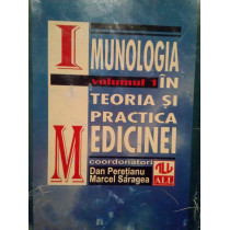 Imunologia in teoria si practica medicinei, vol. 1