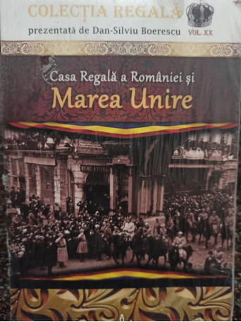 Casa Regala a Romaniei si Marea Unire