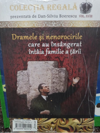 Dramele si nenorocirile care au insangerat intaia familie a tarii