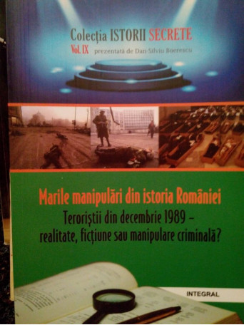 Silviu Boerescu - Marile manipulari din istoria Romaniei