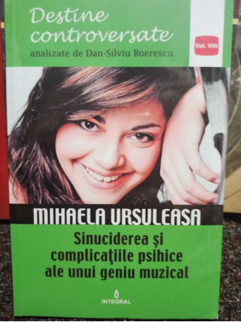 Mihaela Ursuleasa - Sinuciderea si complicatiile psihice ale unui geniu muzical