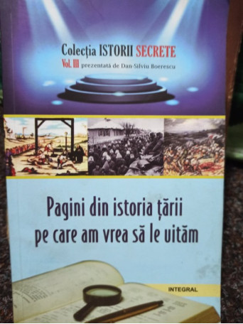 Pagini din istoria tarii pe care am vrea sa le uitam