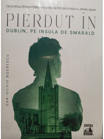 Pierdut in Dublin, pe insula de smarald