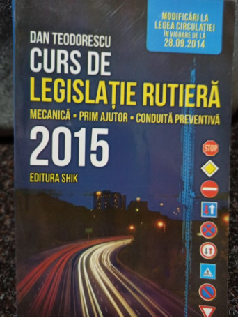 Curs de legislatie rutiera 2015