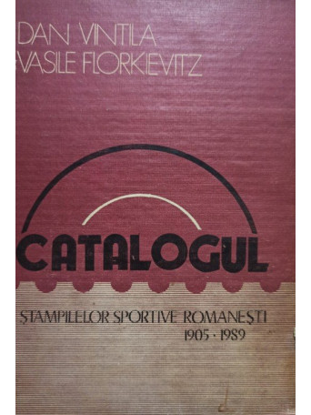 Catalogul stampilelor sportive romanesti 1905 1989