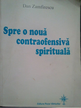 Spre o noua contraofensiva spirituala