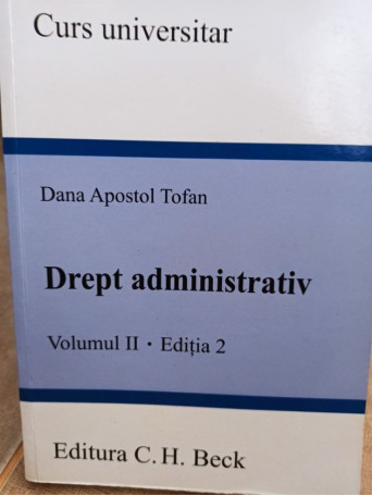 Drept administrativ, vol. II, editia 2