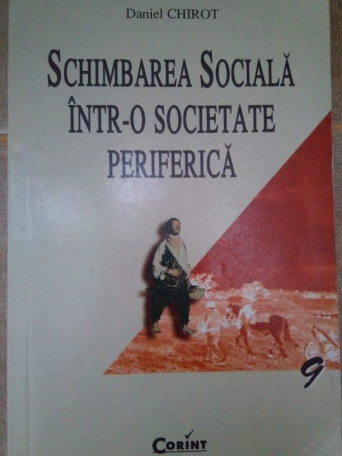 Schimbarea sociala intro societate periferica