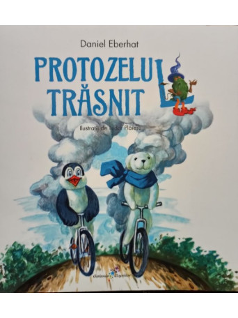 Daniel Eberhat - Protozelul trasnit - 2017 - Brosata