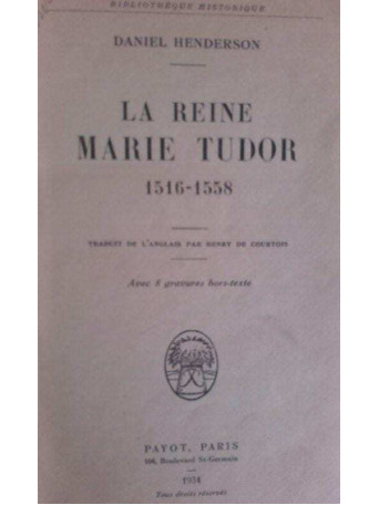 La reine Marie Tudor 15161558