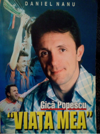 Gica Popescu "viata mea"