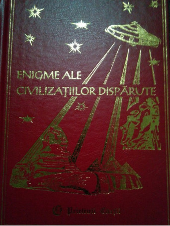 Enigme ale civilizatiilor disparute