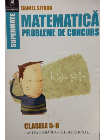 Matematica - Probleme de concurs clasele 58