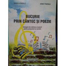 Bucurie prin cantec si poezie