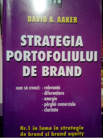 David A. Aaker - Strategia portofoliului de brand - 2006 - Brosata