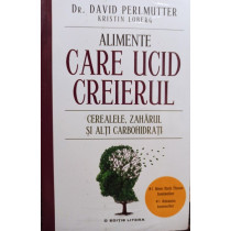 Alimente care ucid creierul