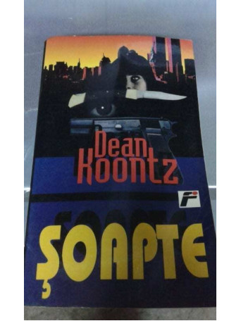 Dean Koontz - Soapte - 2000 - brosata