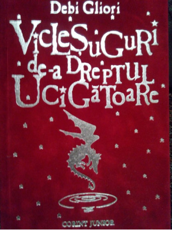 Viclesuguri dea dreptul ucigatoare