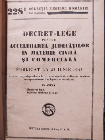 Decret-lege pentru accelerarea judecatilor in materie civila si comerciala