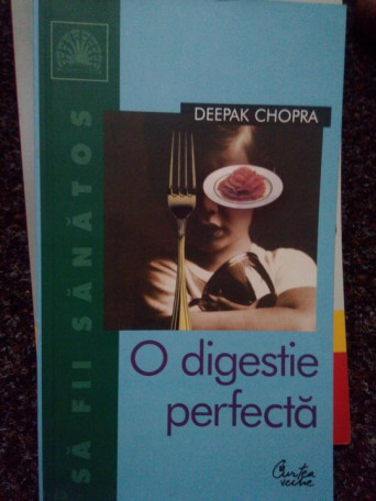 O digestie perfecta