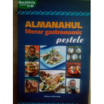 Almanahul literar gastronomic. Pestele