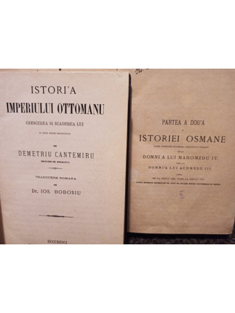 Istoria Imperiului Ottomanu, 2 vol.