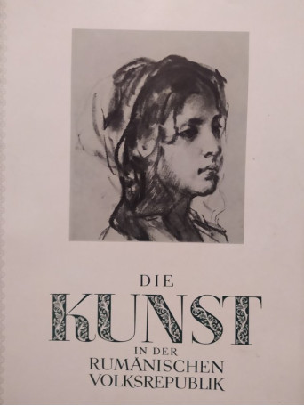 Die kunst in der Rumanischen volksrepublik - 1953 - Brosata