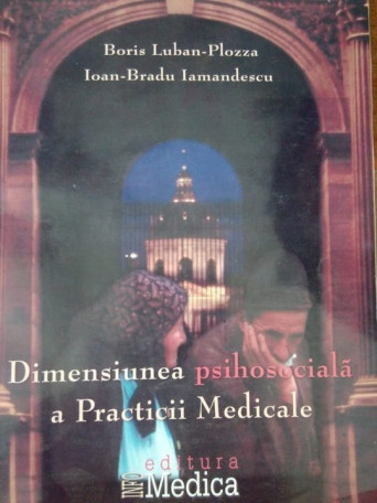 Dimensiunea psihosociala a Practicii Medicale