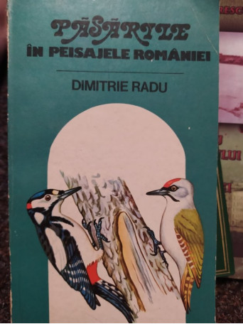 Pasarile in peisajele Romaniei (semnata)