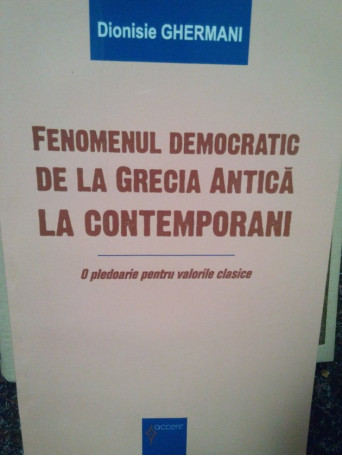 Fenomenul democratic de la Grecia Antica la contemporani