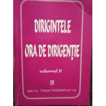 Dirigintele - Ora de dirigentie, vol. II