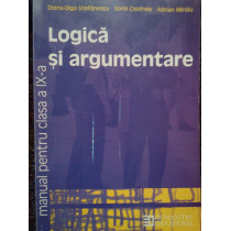 Olga Stefanescu - Logica si argumentare. Manual pentru clasa a IXa