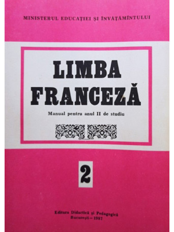 Limba franceza - Manual pentru anul II de studiu