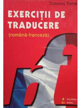 Exercitii de traducere (romanafranceza)