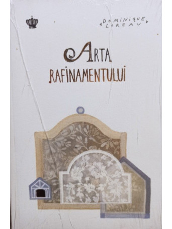 Arta rafinamentului