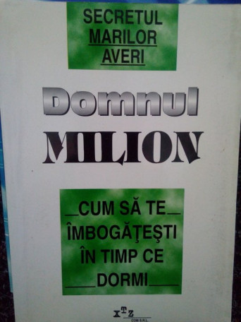 Domnul Milion. Secretul marilor averi