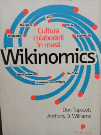 Wikinomics - Cultura colaborarii in masa