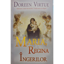 Maria, Regina Ingerilor