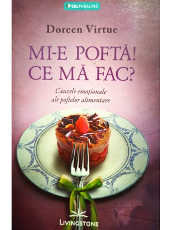 Mie pofta! Ce ma fac?